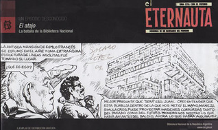 El atajo: un episodio desconocido de "El Eternauta" (Paperback)