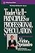 Trader Vic II: Principles of Professional Speculation
