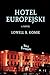 Hotel Europejski by Lowell B. Komie