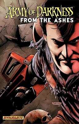 Army of Darkness: From the Ashes (Paperback)