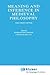 Meaning and Inference in Medieval Philosophy: Studies in Memory of Jan Pinborg (Synthese Historical Library, 32)