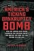 America's Ticking Bankruptcy Bomb by Peter Ferrara