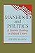 Manhood and Politics by Wendy Brown