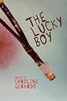 The Lucky Boy by Caroline Gerardo