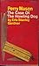 The Case of the Howling Dog by Erle Stanley Gardner