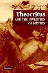 Theocritus and the Invention of Fiction