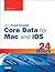 Sams Teach Yourself Core Data for Mac and iOS in 24 Hours (Sams Teach Yourself in 24 Hours)