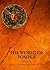 The World of Pompeii by Pedar Foss