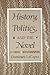History, Politics, and the Novel by Dominick LaCapra