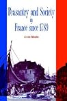 Peasantry and Society in France since 1789