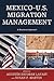 Mexico-U. S. Migration Management: A Binational Approach (Program in Migration and Refugee Studies)