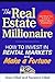 The Real Estate Millionaire...