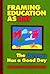 Framing Education as Art: The Octopus Has a Good Day