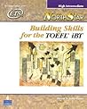 NorthStar: Building Skills for the TOEFL iBT, High Intermediate Student Book with Audio CDs