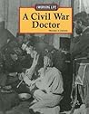 A Civil War Doctor (The Working Life)
