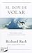 El don de volar by Richard Bach El don de volar by Richard Bach