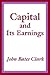 Capital and Its Earnings