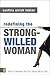 Redefining the Strong-Wille...