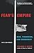 Fear's Empire by Benjamin R. Barber