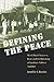 Defining the Peace: World War II Veterans, Race, and the Remaking of Southern Political Tradition