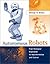Autonomous Robots: From Biological Inspiration To Implementation And Control (Intellegent Robotics And Autonomous Agents)