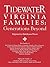 Tidewater Virginia Families: Generations Beyond Adding the Families of