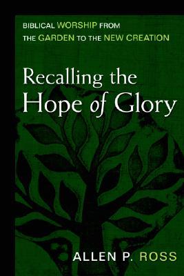 Recalling the Hope of Glory (Hardcover)