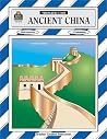 Ancient China: Thematic Unit Ancient China: Thematic Unit