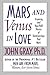 Mars and Venus in Love: Ins...