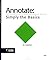 Annotate: Simply the Basics (Art Carpenter's SAS Software Series)