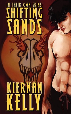 Shifting Sands (In Their Own Skins, #1)