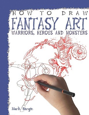 How to Draw Fantasy Art (Library Binding)