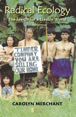 Radical Ecology, Second Edition (Revolutionary Thought and Radical Movements)