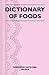 Dictionary of Foods