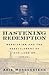 Hastening Redemption: Messianism and the Resettlement of the Land of Israel