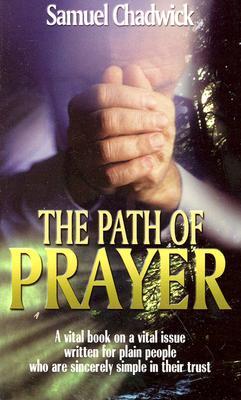 The Path of Prayer (Mass Market Paperback)