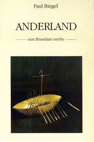 Anderland: een Brandaan mythe (Hardcover)
