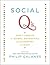 Social Q's: How to Survive the Quirks, Quandaries and Quagmires of Today