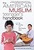 The American Muslim Teenager's Handbook by Dilara Hafiz