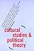 Cultural Studies and Political Theory
