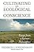 Cultivating an Ecological C...
