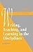 Writing, Teaching, and Learning in the Disciplines (Research and Scholsarship in Composition)