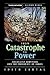 From Catastrophe to Power by Idith Zertal