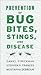 Prevention of Bug Bites, Stings, and Disease