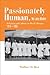 Passionately Human, No Less Divine: Religion and Culture in Black Chicago, 1915-1952