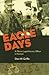Eagle Days: A Marine Legal/Infantry Officer in Vietnam