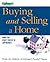 Kiplinger's Buying and Selling a Home: Make the Right Choice in Any Market (Kiplinger's Personal Finance)