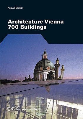 Architecture Vienna: 700 Buildings (Paperback)