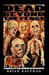 Dead Beyond the Fence by Brian  Kaufman