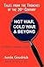 Hot War, Cold War & Beyond, Tales from the Trenches of the 20th Century: The Memoirs of Austin Goodrich